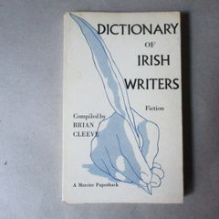 Dictionary Of Irish Writers / Fiction
