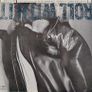 Steve Winwood - Roll With It Vinyl LP (1988) Original Canadian Pressing Pop Rock VG+ Image 2