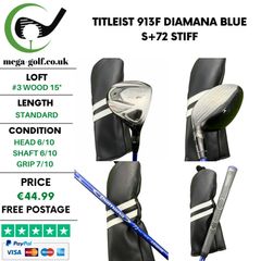 Titleist 913F #3 Wood 15 Degree / Diamana Blue S+72 Stiff