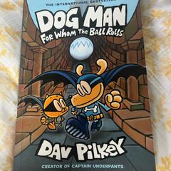Dog Man Dav Pilkey For Whom The Ball Rolls