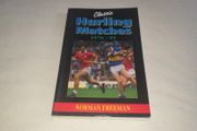 Classic Hurling Matches  1976 -1991 Gaa Book