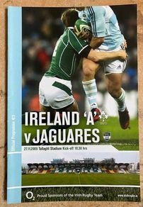 Very Rare 2009 Ireland A v Argentina Jaguares - A International Match Programme
