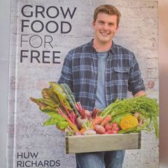 Grow Food For Free / Huw Richards / 2020