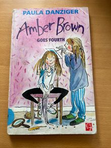 Amber Brown Goes Fourth by Paula Danziger
