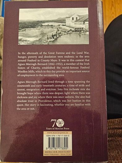 Agnes Morrogh-bernard. Foundress Of Foxford Wollen Mills. By Margaret Molloy. Signed Paperback Edition In Good Condition. See Photos For Same.
