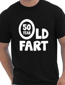50 year old fart  Funny Age 50th Birthday t-shirt great gift present for 50 birthday tee top