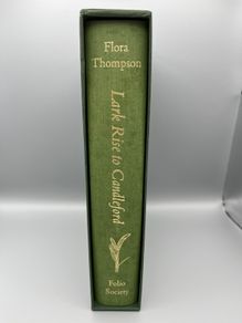 Lark Rise to Candleford: Flora Thompson: Folio Society 2009 with Slip Case