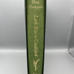 Lark Rise to Candleford: Flora Thompson: Folio Society 2009 with Slip Case