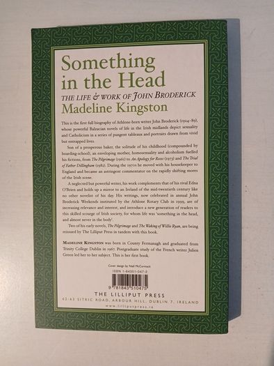 Something in the Head - The Life & Work of John Broderick by Madeline Kingston