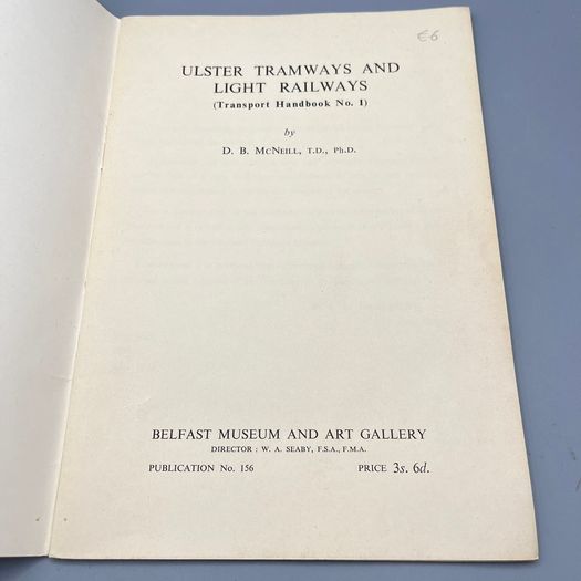 Ulster Tramways and Light Railways by D.B. McNeill Paperback 1962