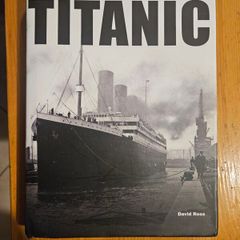 Titanic. By David Ross.180 Historicand Modern Photographs.  Large Volume Hardback With Dustjacket In Good Condition.  See Photos For Same.