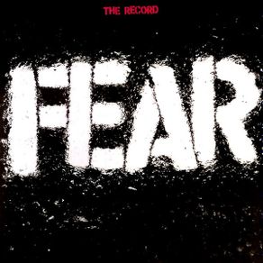 Fear - The Record (LP, Album, RSD, RE, Whi + 7", Single, RE, Red)