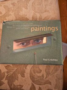 Paul Critchley: Paintings, a publication dedicated to the artwork of the contemporary British painter Paul Critchley. FIRST EDITION LARGE VOLUME HARDBACK WITH DUSTJACKET IN GOOD CONDITION.  SEE PHOTOS FOR SAME.