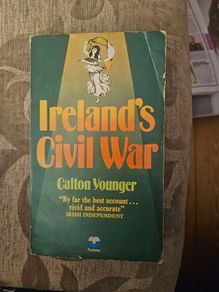 Ireland's Civil War By Calton Younger. 1970 Paperback In Good Condition.  See Photos For Same.