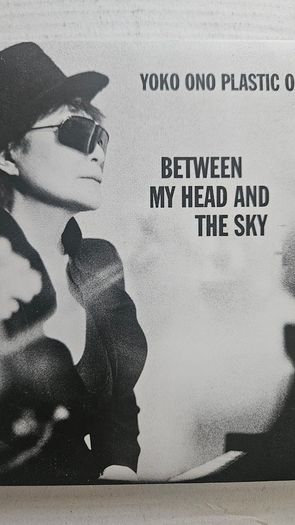 Yoko Ono Plastic Ono Band - Between My Head And The Sky.