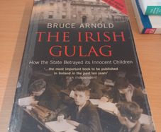 The Irish Gulag - Bruce Arnold (Paperback)