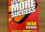 Less Stress More Success -  Irish Revision  Leaving Cert Ordinary Level Noelle Ryan