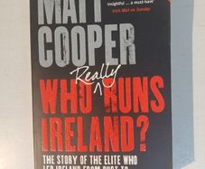 Who Really Runs Ireland? by Matt Cooper