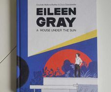 Eileen Gray A House Under the Sun by Charlotte Malterre Barthes and Zosia Dzierzawska