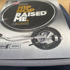 Hip Hop Raised Me