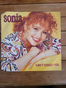 Sonia Cant Forget You 7 inch single