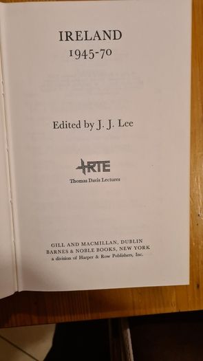 Ireland 1945-1970. Edited By J. J. Lee. Published By Gill And Macmillan Dublin. Hardback With Dustjacket In Very Good Condition.