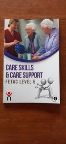 Care Skills & Care Support FETAC Level 5 textbook