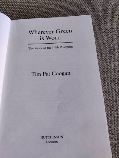 Tim Pat Coogan Wherever the Green is Worn the story of the Irish Diaspora 2001 in very good condition with some signs of wear on the cover see photos FREE STANDARD POSTAGE INCLUDED