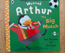 Worried Arthur The Big Match - Paperback: Ages 3-6 years
