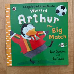 Worried Arthur The Big Match - Paperback: Ages 3-6 years