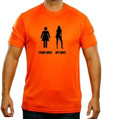 Your wife - My wife T-shirt tee top shirt