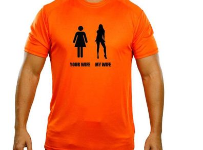 Your wife - My wife T-shirt tee top shirt