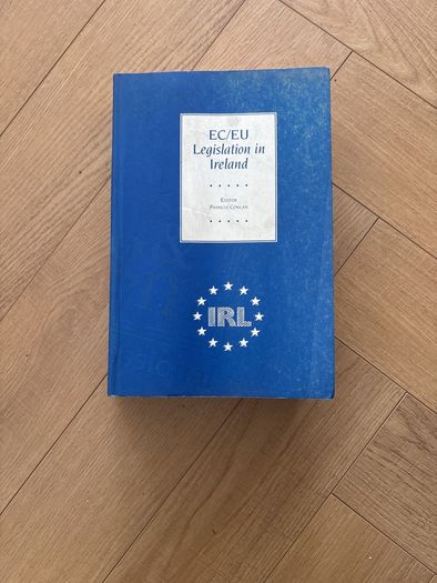 EC/EU Legislation in Ireland Patricia Conlan 1994