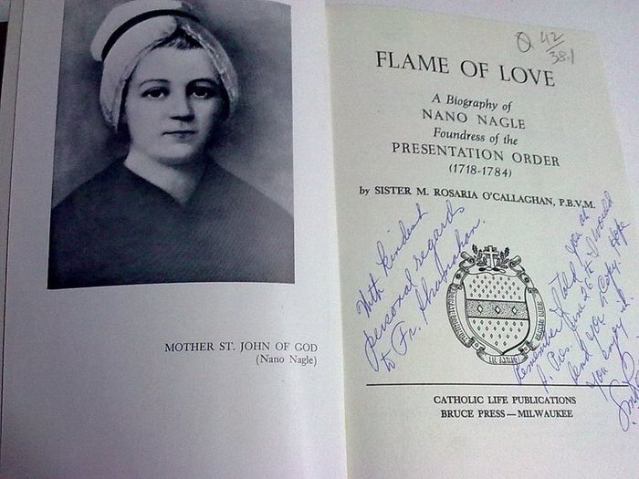 Flame of love A biography of Nano Nagle foundress of the Presentaion Order