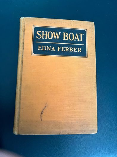 Show boat by Edna Ferber