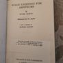 Stage Lighting For Amatures. By Peter Goffin. Illustrated By The Author. 1955 Edition Hardback In Good Condition. See Photos For Same. Image 4