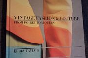 Vintage Fashion &amp; Couture / Kerry Taylor / 2013