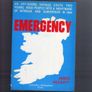 Emergency - An Offshore Voyage Casts Two Young Irish People Into A Nightmare Of Intrigue And Subversion In 1944 - James Hegarty. (Rare and Out of Print) Image 3