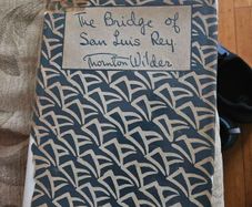 The Bridge Of San Lius Rey   By Thornton.  Rare Hardback With Dustjacket. Book In Good Condition.  Dustjacket Tatty And Torn. See Photos For Same.