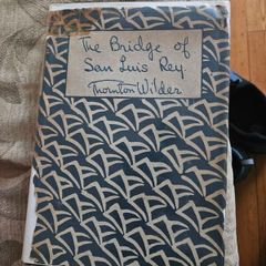 The Bridge Of San Lius Rey   By Thornton.  Rare Hardback With Dustjacket. Book In Good Condition.  Dustjacket Tatty And Torn. See Photos For Same.