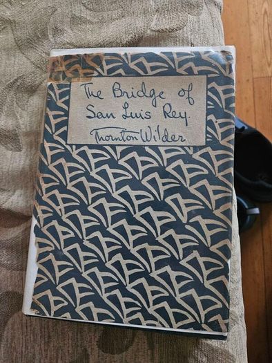 The Bridge Of San Lius Rey   By Thornton.  Rare Hardback With Dustjacket. Book In Good Condition.  Dustjacket Tatty And Torn. See Photos For Same.