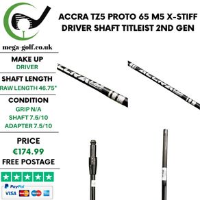Accra TZ5 Proto 65 M5 X-Stiff Driver Shaft / Titleist 2nd Gen