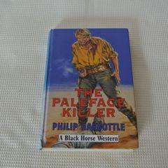 The Paleface Killer - A Black Horse Western