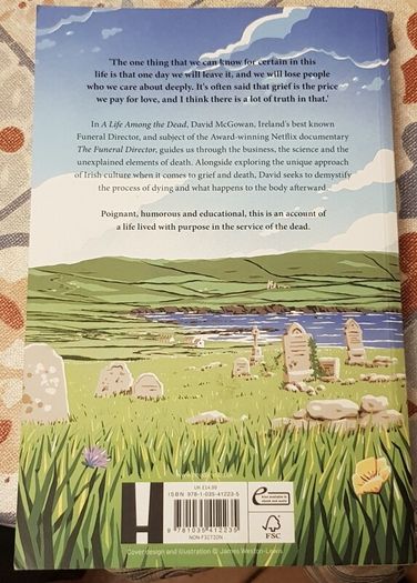 A Life Among The Dead: Stories From An Irish Funeral Director by David McGowan