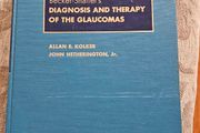 Beckers- Shaffer's Diagnosis And Therapy Of The Glaucomas. By Allan E. Kolker &amp; John Hetherington,jr. Large Volume Hardback In Good Condition. See Photos For Same.