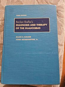 Beckers- Shaffer's Diagnosis And Therapy Of The Glaucomas. By Allan E. Kolker & John Hetherington,jr. Large Volume Hardback In Good Condition. See Photos For Same.