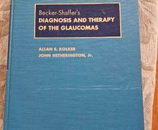 Beckers- Shaffer's Diagnosis And Therapy Of The Glaucomas. By Allan E. Kolker & John Hetherington,jr. Large Volume Hardback In Good Condition. See Photos For Same.