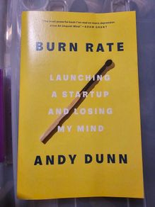 Burn Rate - Andy Dunn
