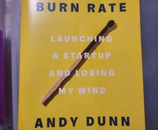 Burn Rate - Andy Dunn