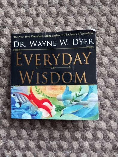 Everyday Wisdom - Wayne W. Dyer - Paperback